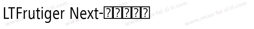 LTFrutiger Next字体转换